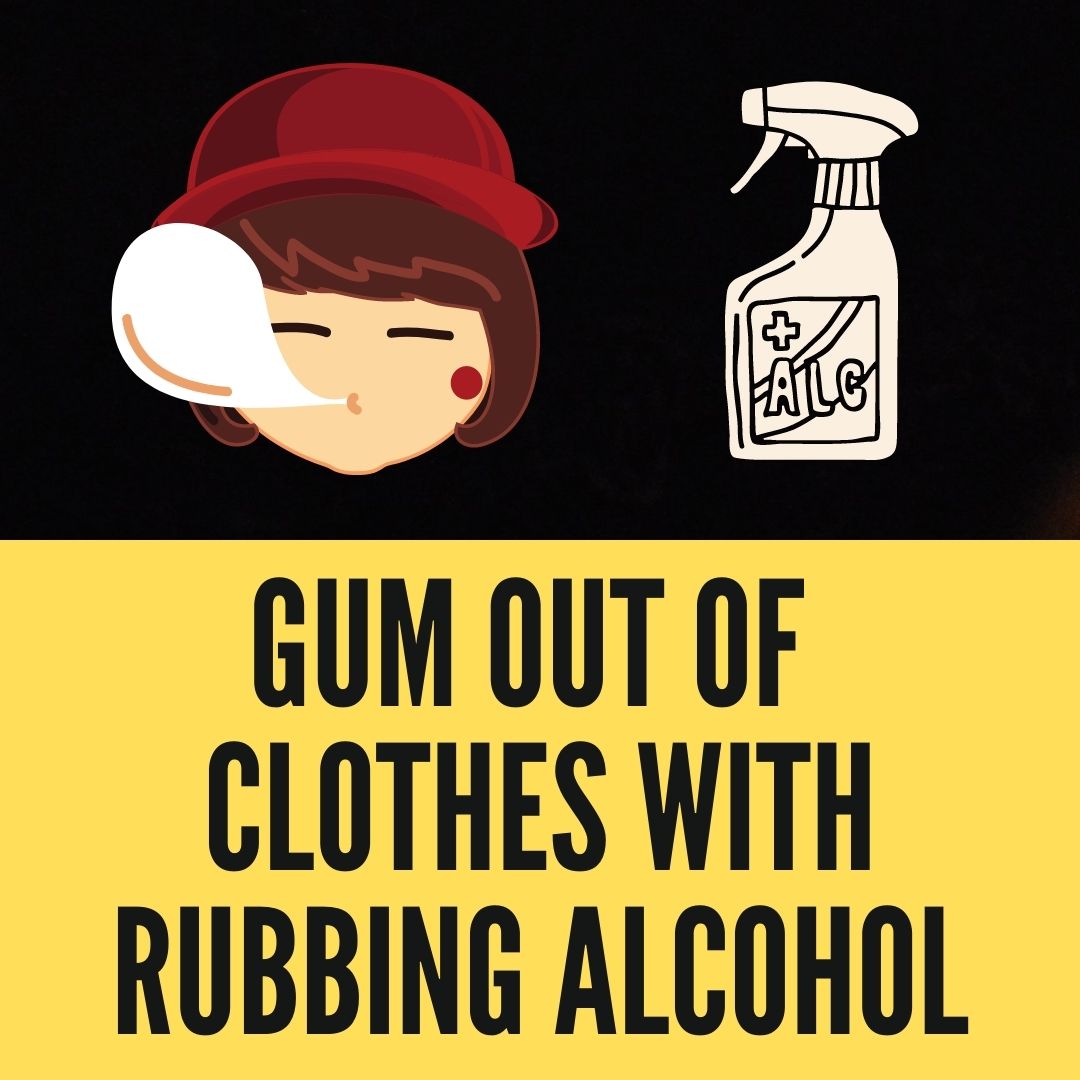 how-to-get-gum-out-of-clothes-with-rubbing-alcohol-2024-factsheet