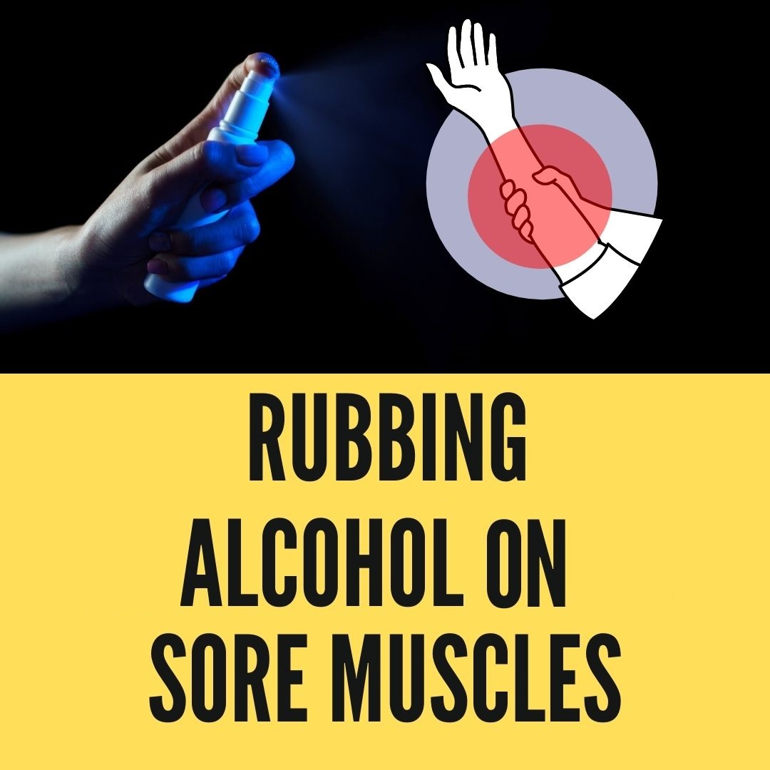 can-rubbing-alcohol-be-used-for-sore-muscles