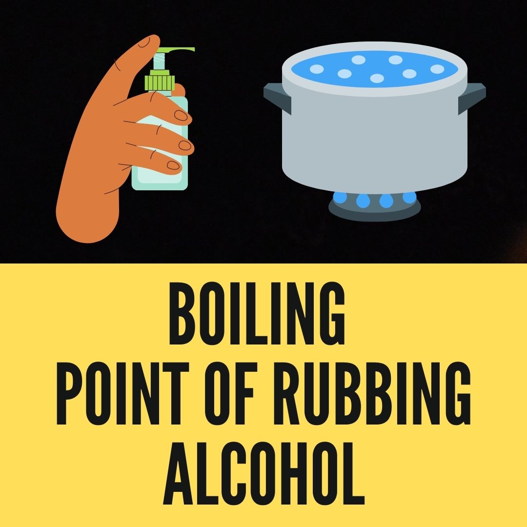 what-is-the-boiling-point-of-rubbing-alcohol